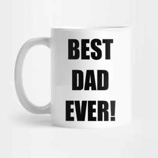 BEST DAD EVER Mug